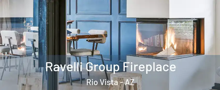 Ravelli Group Fireplace Rio Vista - AZ